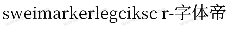 sweimarkerlegciksc r字体转换